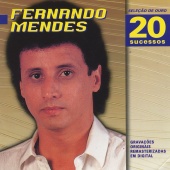 Fernando Mendes - Selecao de Ouro