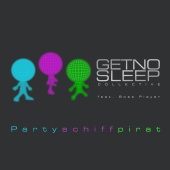Get No Sleep Collective - Partyschiffpirat