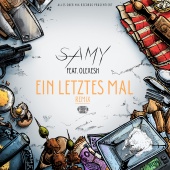 SAMY - Ein letztes Mal (feat. Olexesh) [Remix]