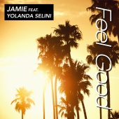 Jamie - Feel Good (feat. Yolanda Selini)