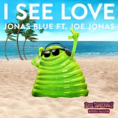 Jonas Blue - I See Love (feat. Joe Jonas) [From Hotel Transylvania 3]