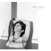 Adam Naas - The Love