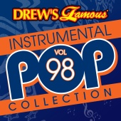 The Hit Crew - Drew's Famous Instrumental Pop Collection [Vol. 98]