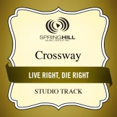 CrossWay - Live Right, Die Right