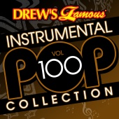 The Hit Crew - Drew's Famous Instrumental Pop Collection [Vol. 100]