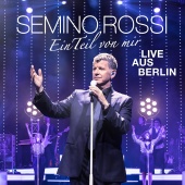 Semino Rossi - Wir sind im Herzen jung (Live aus Berlin)