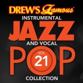 The Hit Crew - Drew's Famous Instrumental Jazz And Vocal Pop Collection [Vol. 21]