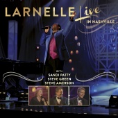 Larnelle Harris - Live In Nashville [Live]