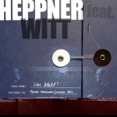 Peter Heppner - Was bleibt?