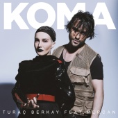 Turaç Berkay - Koma (feat. Mercan)