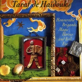 Taraf de Haidouks, Kocani Orkestar - Honourable Bandits, Magic Horses & Evil Eye Musique Des Tsiganes De Roumanie, Vol. 2
