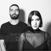 Onur Betin - Dawn (feat. Asena)
