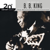 B.B. King - 20th Century Masters: The Millennium Collection: Best Of B.B. King