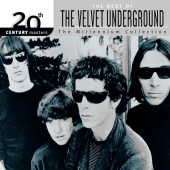 The Velvet Underground - 20th Century Masters: The Millennium Collection: Best Of The Velvet Underground