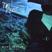 Two Feet - Hurt People