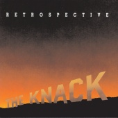 The Knack - Retrospective: The Best Of The Knack