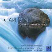 Sydney Symphony Orchestra & Sydney Philharmonia Motet Choir & Synergy & Stuart Challender & Edo de Waart - Carl Vine: Complete Symphonies 1-6