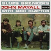 John Mayall & The Bluesbreakers & Eric Clapton - Blues Breakers