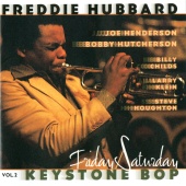 Freddie Hubbard - Keystone Bop vol. 2: Friday/Saturday