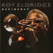 Roy Eldridge - Decidedly