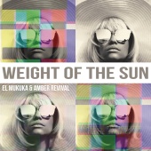 El Mukuka - Weight of the Sun