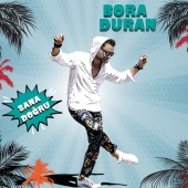 Bora Duran - Sana Doğru