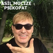 Asil Mucize - Psikopat