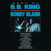 B.B. King & Bobby Bland - Best Of B.B. King & Bobby Bland