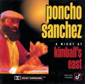 Poncho Sanchez - A Night At Kimball's East
