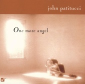 John Patitucci - One More Angel