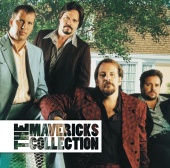 The Mavericks - The Collection