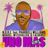 N.O.R.E. - Uno Más (feat. Pharrell Williams, Wiz Khalifa, Miguel, J. Alvarez)