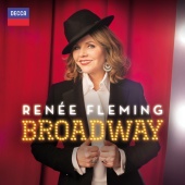 Renée Fleming & BBC Concert Orchestra & Rob Fisher - Broadway