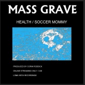 HEALTH & Soccer Mommy - MASS GRAVE