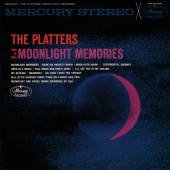 The Platters - The Platters Sing Of Your Moonlight Memories
