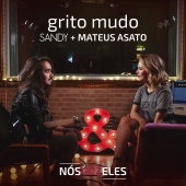 Sandy & Mateus Asato - Grito Mudo