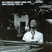 Ahmad Jamal - The Complete Ahmad Jamal Trio Argo Sessions 1956-62