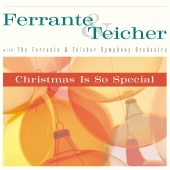 Ferrante & Teicher - Christmas Is So Special