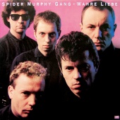 Spider Murphy Gang - Wahre Liebe [Remastered]