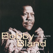 Bobby Bland - Greatest Hits, Vol. 2:  The ABC-Dunhill / MCA Recordings