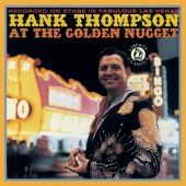 Hank Thompson - At The Golden Nugget