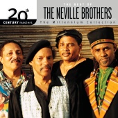 The Neville Brothers - 20th Century Masters : The Best Of The Neville Brothers [The Millennium Collection]