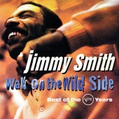 Jimmy Smith - Walk On The Wild Side: Best Of The Verve Years