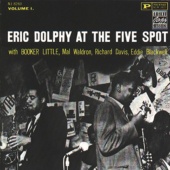 Eric Dolphy - Eric Dolphy At The Five Spot - Vol. 1