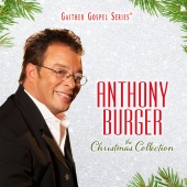 Anthony Burger - The Christmas Collection