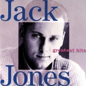 Jack Jones - Greatest Hits: Jack Jones