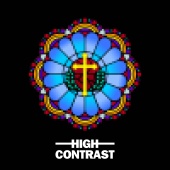 High Contrast - God Only Knows