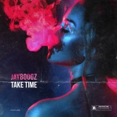 Jayboogz - Take Time