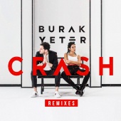 Burak Yeter - Crash [Remixes]