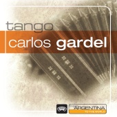 Carlos Gardel - From Argentina To The World